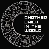 Another Brick in the World